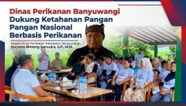 Dinas Perikanan Banyuwangi Perkuat GEMARIKAN untuk Ketahanan Pangan Nasional