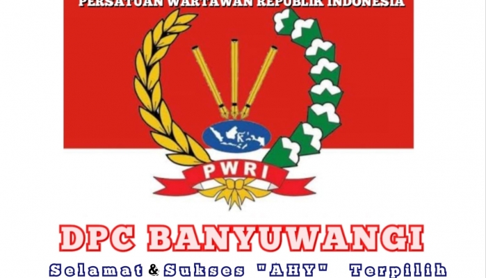 Ketua PWRI DPC Banyuwangi, mengucapkan SELAMAT dan SUKSES AHY  Terpilih Menjadi Menteri ATR/BPN Yang Baru